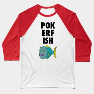 Poker Fish - Hisan Iwo Barakamon Baseball T-Shirt